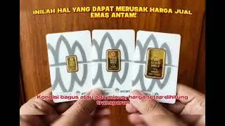 INILAH HAL YANG DAPAT MERUSAK HARGA JUAL EMAS ANTAM