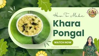 Authentic South Indian Khara Pongal | Easy & Tasty Recipe. #pongal #kharapongal #sankranthispecial.