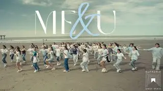 Me & U | Dance Video Project 2025 | Euphoria Dance Studio
