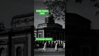 Did you Know St. George Church Addis Ababa was build in 1896?