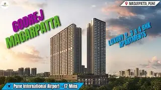 Godrej Magarpatta Mundhwa Pune | 2, 3 & 4 BHK | Price, Floor Plans & EOI Details