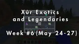 Minecraft Destiny: Xur Location and Exotic Armor & Weapons for Week 6 (May 24-27)