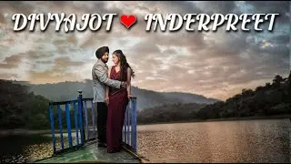 Inderpreet & Divyajot Pre Wedding Shoot #DivInderForever | Best Pre Wedding 2026 | Pre Wedding Ideas