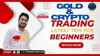 GOLD & CRYPTO TRADING WITH B.TRADING ACADEMY II