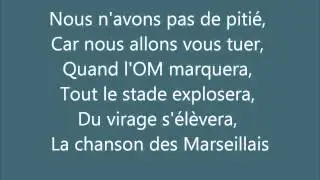 OM - Olympique de Marseille - Chants - Songs