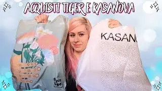 Acquisti da Tiger e Kasanova :)