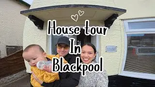 HOUSE TOUR IN BLACKPOOL | FILIPINA-BRITISH COUPLE 🇵🇭🇬🇧 