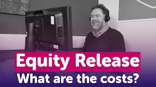 How Much Does Equity Release Cost?