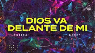 Rutina de Danza - Dios va delante de Mi - Corros Varones #ebenezerla
