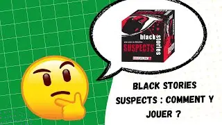 Black Stories Suspects : Règles et instructions