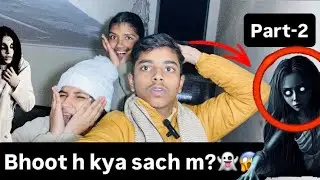 Bhoot ka dar☠️😱 bhoot dekh lya asli😭😭sach mai bhoot hote h?? #hunted #horror #bhootkikahani #real 