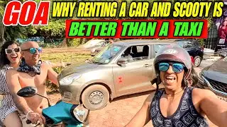 Goa-Why Renting a Car & Scooty is always better than a Taxi #goa #rentcar #para 