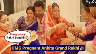 Pregnant Ankita lokhande with Bharti Celebrates Rakhsha Bhandhan| Jannat Reem Vicky jain