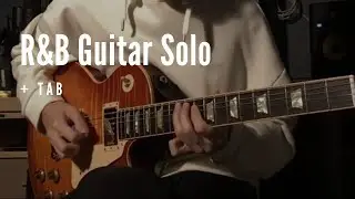 R&B Style Guitar Solo | Tab
