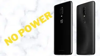 NO Power One plus 6t problem solution