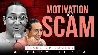 DeMotivational Speaker | Stand Up Comedy by Appurv Gupta aka GuptaJi