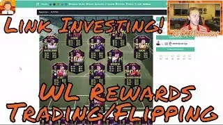 Investing in Future Stars Cards! Link Investing! WL Rewards Trading/Flipping FIFA 19 Ultimate Team