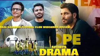Real Kashmir Football Club All Episodes Review|Real Kashmir Football Club Webseries ReviewSony Liv