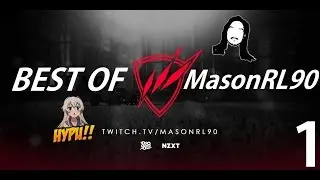 Best Of MasonRL90 #1 - twitch.tv/masonrl90
