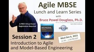 INCOSE Lunch n Learn 2 Agile Model-Based Engineering