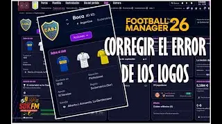 CORREGIR EL ERROR DE LOS LOGOS | SOLUCIÓN METODO JB | FOOTBALL MANAGER 26