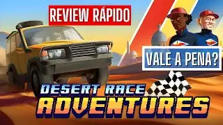 Desert Race Adventures &mdash; Review R&aacute;pido | Roguelike de rally Vale a Pena?