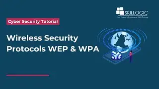 How Do WEP, WPA, WPA2 & WPA3 Work? Wireless Security Explained! | SKILLOGIC