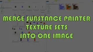 Объединить наборы текстур Substance Painter в одно изображение
