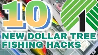 10 NEW Dollar Tree FISHING HACKS