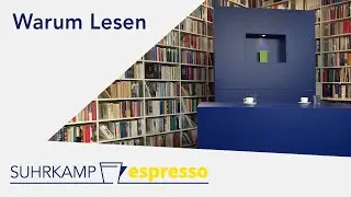 Warum Lesen | Suhrkamp espresso #27