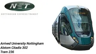 NET Tram Alstom Citadis 302 (236) arrived Uni Notts 