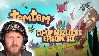 Join Us On Our Temtem Co-op Nuzlocke Journey! Episode 6 Starts Now!