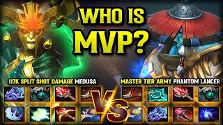 WHO IS MVP? 117K Split Shot Damage Medusa Versus Master Tier Army GOD Phantom Lancer | 7.39c DOTA 2