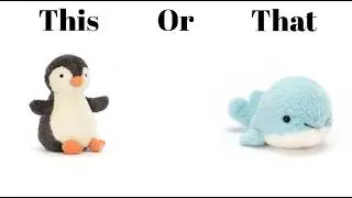 This or That✨ [Jellycat edition]