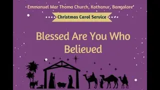 Christmas Carol Service 2023 | Emmanuel Marthoma Church, Kothanur