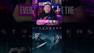 Фильмы серии &laquo;Незнакомцы&raquo;: рейтинг от худшего к лучшему #TheStrangerMoviesRanked #TheStrangersCha...