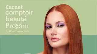 Circulaire Carnet Beaut&eacute; Proxim du 15 au 21 janvier 2026 &ndash; sp&eacute;ciaux de la semaine