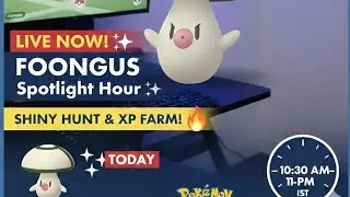 ⚡🔥 LIVE SHINY FOONGUS HUNT 🔥⚡ POKEMON GO