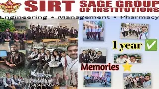 1 year complete memories ⭐✨  Sagar institute of research and technology bhopal #engineering#explore 