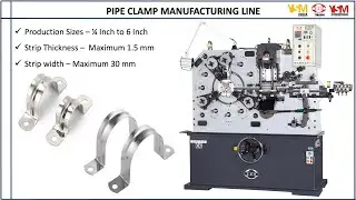 HIGH SPEED -150 PARTS/MIN PIPE CLAMP | SADDLE CLAMP | SPLIT CLAMP MANUFACTURING MACHINE FROM -TAIWAN