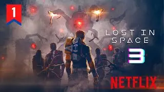 Lost in Space Season 3 Episode 1 | Netflix Series Hindi / Urdu | Pratiksha Nagar