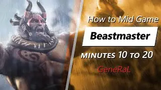 Own the mid game with Beastmaster (feat. GeneRaL) | Minute 10 to 20