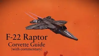 NMS F-22 Raptor Corvette Build Guide w/ Commentary