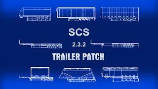 ETS2 Mods v1.48 | SCS Trailer Patch 2.3.2  MEGA TRAILER PACK | ETS2 Mods