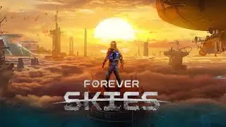 Forever Skies: - First Impressions Gameplay | DEMO