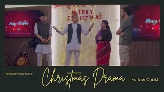 Christmas Drama | Follow Christ | Nepali 