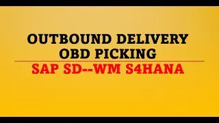 outbound delivery in sap sd and sap wm | picking in sap wm | outbound delivery sap wm | obd sap sd