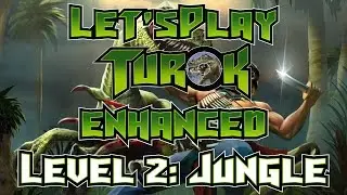Turok Dinosaur Hunter Enhanced Playthrough Level 2 The Jungle