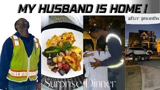 We are back! MY HUSBAND IS FINALLY HOME after 3months. **Private chef surprise dinner**#therosehouse