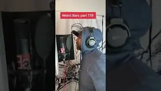 Ryze Hendricks- Weird Bars part 179